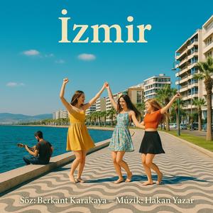 İzmir (feat. Berkant Karakaya)