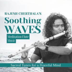 Soothing Waves (Maditation Flute Music)
