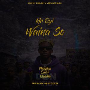 Waina So (feat. Mr Oyi)