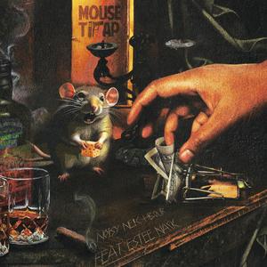 Mouse Trap (feat. Estee Nack)