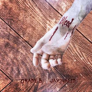 Bleed (feat. Jay2Valid)
