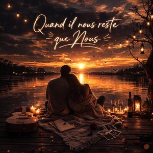 Quand il ne reste que nous