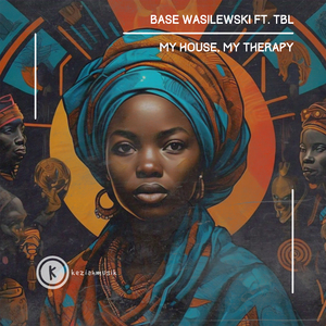 My House, My Therapy (Base Wasilewski Gemini Remix)