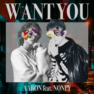 Want you (feat. Nonpy)
