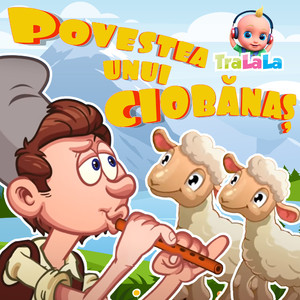 Povestea unui ciobănaș