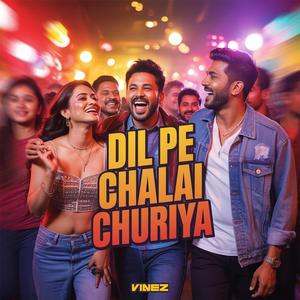 Dil Pe Chalai Churiya