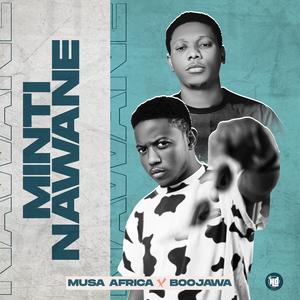 MINTI NAWANE (feat. BOOJAWA)