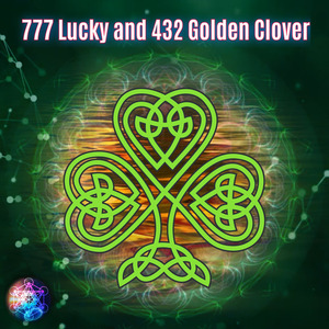 777 Lucky and 432 Golden Clover