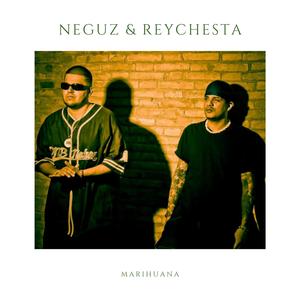 Marihuana (feat. Reychesta)