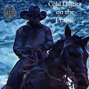 Cold Nights on the Prairie