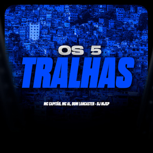Os 5 Tralhas