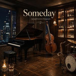 Someday (AI Version)