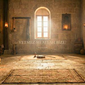 Yetmez Mi Allah Bize?