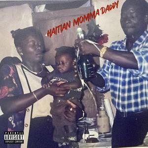 Haitian Momma Daddy