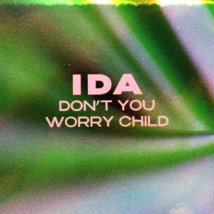 Don't You Worry Child