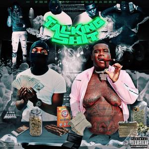 Shit talkin (feat. Enphamus)