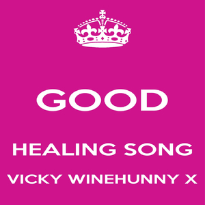 Good Healing Song X