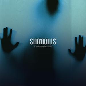 Shadows (feat. Adrien Lamont)