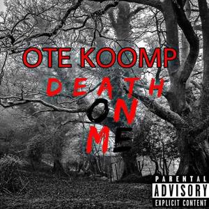 Death On Me(Freestyle)