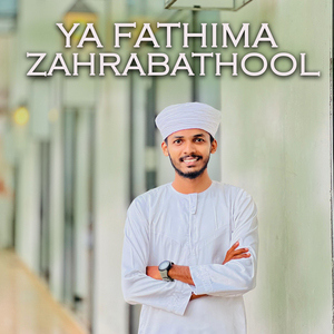 Ya fathima Zahrabathool