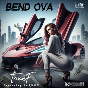 Bend Ova (feat. Jardon)