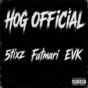 HOG OFFICAL (feat. 5tixz & Evk)