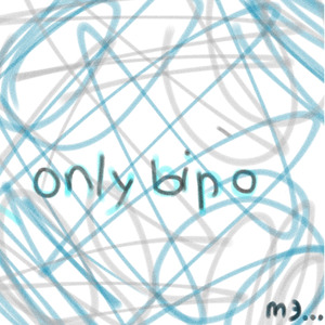 Only Bipo