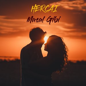 Hercai Masal Gibi