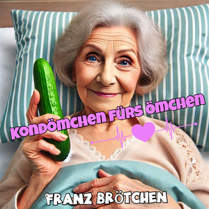 Kondömchen Fürs Ömchen