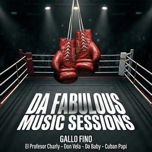 Gallo Fino (feat. Don Vela, The Baby V & Cuban Papi)