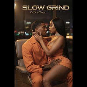 Slow Grind