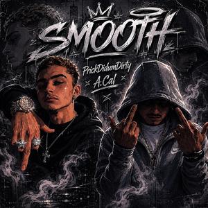 Smooth (feat. A.CAL)