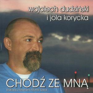 Chodź ze mną