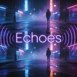 Echoes