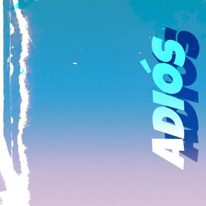 Adiós
