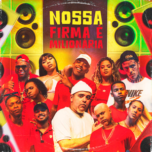 Nossa Firma É Milionária