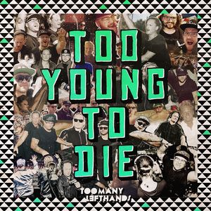 Too Young to Die