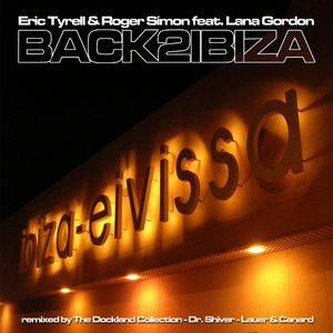 Back 2 Ibiza (The Dockland Collection Remix Edit)