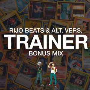 Trainer (feat. Alt. Vers.) (Bonus Mix)
