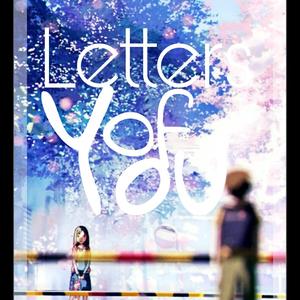 Letters Of You