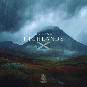Relaxing Raining Highlands, Pt. 1