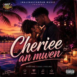 Cheriee an mwen