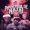 MC Pipokinha - Set Pipokinha de Natal