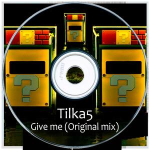 Give me (Original mix)