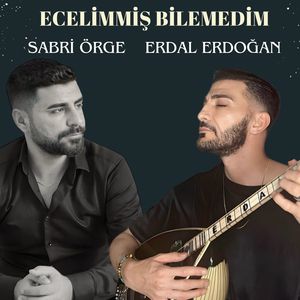 Ecelimmiş Bilemedim