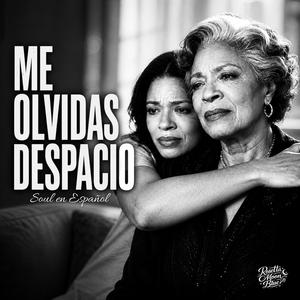 Me Olvidas Despacio