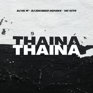 THAINÁ THAINÁ