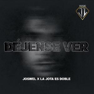 Dejense Ver (feat. La Jota Es Doble)