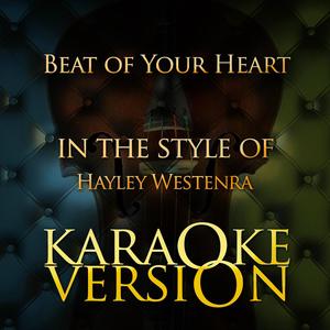 Beat of Your Heart (In the Style of Hayley Westenra) [Karaoke Version]