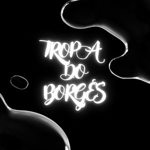 Tropa do Borges